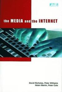 bokomslag The Media and the Internet