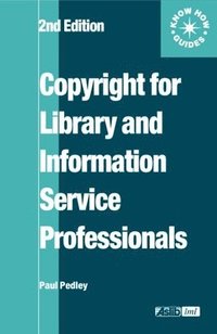 bokomslag Copyright for Library and Information Service Professionals