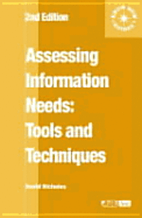 Assessing Information Needs 1