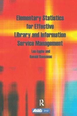 bokomslag Elementary Statistics for Effective Library and Information Service Management