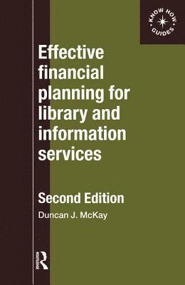 Effective Financial Planning for Library and Information Services 1