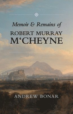 bokomslag Robert Murray M'Cheyne