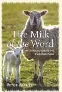 Peter Barnes - Milk of the Word, Häftad