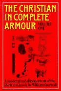 Christian in Complete Armour: v. 1 1