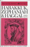 Commentary on Habakkuk, Zephaniah and Haggai 1