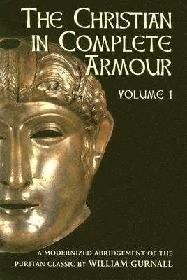 William Gurnall - Christian in Complete Armour, Häftad