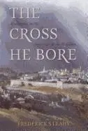 Frederick S. Leahy - Cross He Bore, Häftad. Tillgänglighet: Tillfälligt slut
