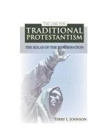 bokomslag The Case for Traditional Protestantism