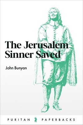 bokomslag The Jerusalem Sinner Saved