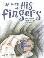 The Work of His Fingers 1