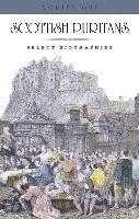 W.K. Tweedie - Scottish Puritans: V: Select Biographies, Inbunden