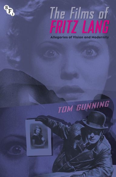 Tom Gunning - Films of Fritz Lang, Häftad