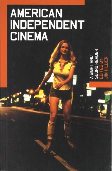 Jim Hillier - American Independent Cinema, Häftad