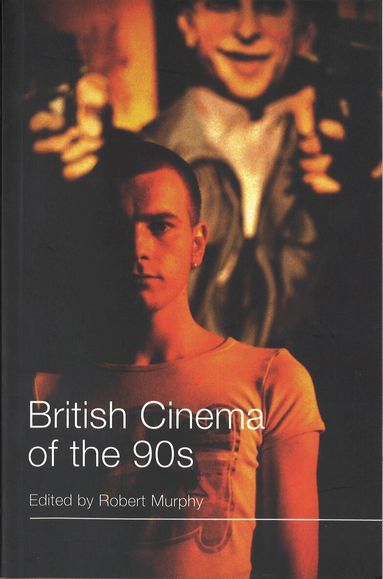 Robert Murphy, Robert Murphy - British Cinema of the 90s, Häftad
