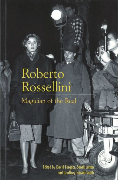 David Forgacs, Sarah Lutton, Geoffrey Nowell-Smith - Roberto Rossellini, Häftad