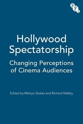Hollywood Spectatorship