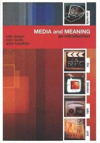 bokomslag Media and Meaning: An Introduction