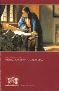 bokomslag Promised Lands: Cinema, Geography, Modernism