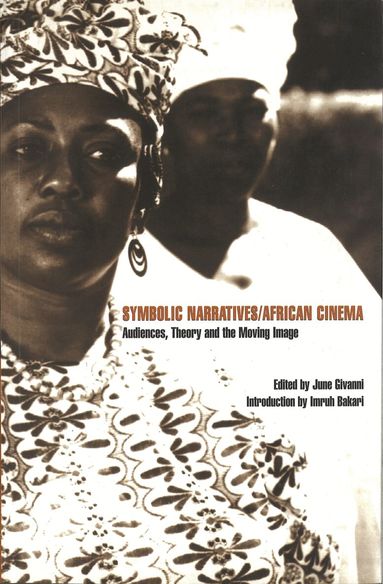 June Givanni, June Givanni - Symbolic Narratives/African Cinema, Häftad