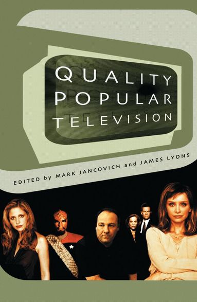 Mark Jancovich, James Lyons - Quality Popular Television, Häftad