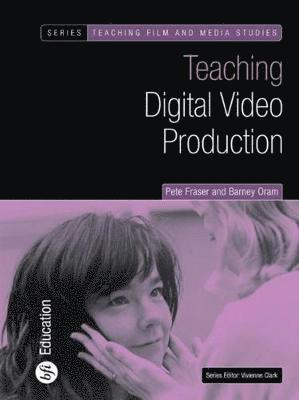 Barney Oram - Teaching Digital Video Production, Häftad