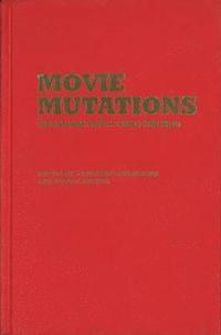 bokomslag Movie Mutations: The Changing Face of World Cinephilia