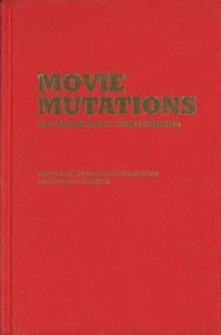 bokomslag Movie Mutations: The Changing Face of World Cinephilia