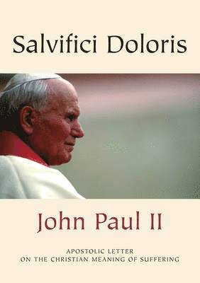 II John Paul, St - Salvific Doloris, Häftad
