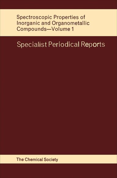 N N Greenwood - Spectroscopic Properties of Inorganic and Organometallic Compounds, Inbunden
