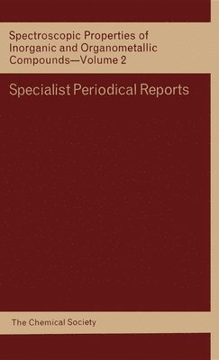 bokomslag Spectroscopic Properties of Inorganic and Organometallic Compounds