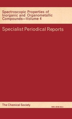 bokomslag Spectroscopic Properties of Inorganic and Organometallic Compounds