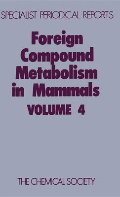 bokomslag Foreign Compound Metabolism in Mammals