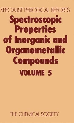 bokomslag Spectroscopic Properties of Inorganic and Organometallic Compounds