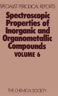 bokomslag Spectroscopic Properties of Inorganic and Organometallic Compounds