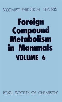 bokomslag Foreign Compound Metabolism in Mammals