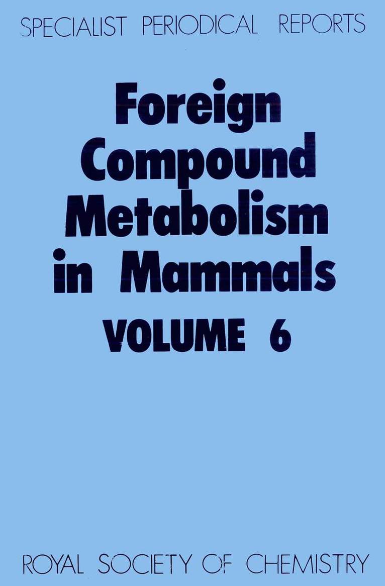D E Hathway, D E (Central Toxicology Laboratory ICI) Hathway, D. E. Hathway - Foreign Compound Metabolism in Mammals, Inbunden