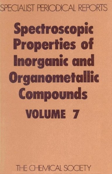 N N Greenwood - Spectroscopic Properties of Inorganic and Organometallic Compounds, Inbunden