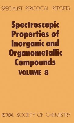 bokomslag Spectroscopic Properties of Inorganic and Organometallic Compounds