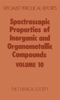 bokomslag Spectroscopic Properties of Inorganic and Organometallic Compounds