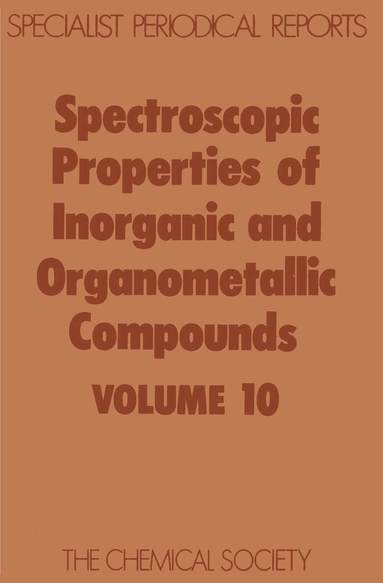 E A V Ebsworth - Spectroscopic Properties of Inorganic and Organometallic Compounds, Inbunden