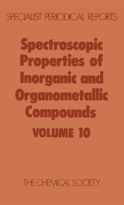 E A V Ebsworth, E A V (University of Edinburgh) Ebsworth, E. A. V. Ebsworth - Spectroscopic Properties of Inorganic and Organometallic Compounds, Inbunden