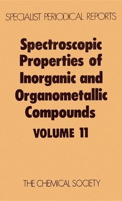 bokomslag Spectroscopic Properties of Inorganic and Organometallic Compounds