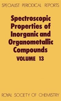 bokomslag Spectroscopic Properties of Inorganic and Organometallic Compounds