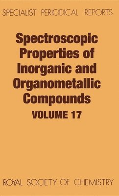 bokomslag Spectroscopic Properties of Inorganic and Organometallic Compounds