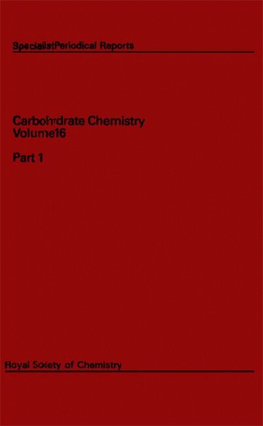 N R Williams - Carbohydrate Chemistry, Inbunden