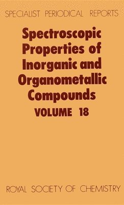 bokomslag Spectroscopic Properties of Inorganic and Organometallic Compounds