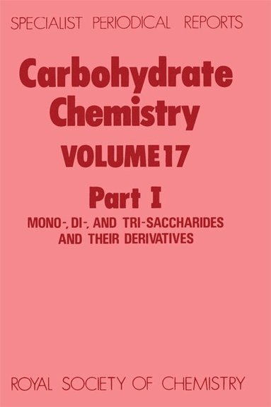 N R Williams - Carbohydrate Chemistry, Inbunden