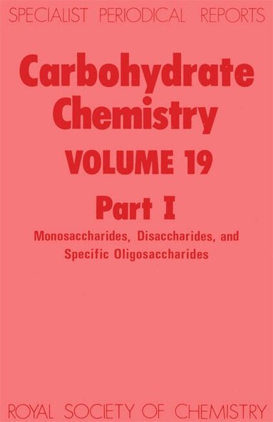 N R Williams - Carbohydrate Chemistry, Inbunden