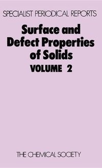 bokomslag Surface and Defect Properties of Solids