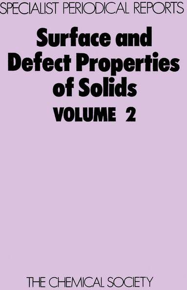 M W Roberts, John M Thomas - Surface and Defect Properties of Solids, Inbunden